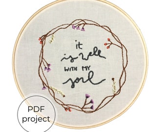 embroidery pattern pdf, it is well with my soul, gift for mom, hand embroidery patterns pdf,