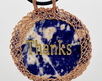 I am filled with Thanks (sodalite) pendant knit by hand with copper wire, handmade, affirmation necklace, ornament