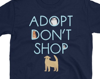 Przyjmij koszulkę unisex z krótkim rękawem „Don't Shop” dla zwolenników Animal Rescue