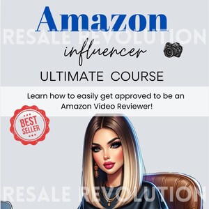 May include: A woman sitting at a desk with a laptop, wearing a black sweatshirt with the text "MILLIONAIRE LOADING" on it. The background is a light gray with the text "Amazon influencer ULTIMATE COURSE" and "Learn how to easily get approved to be an Amazon Video Reviewer!" in blue and black text. A red and white "BEST SELLER" badge is in the top left corner.
