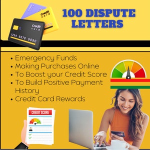 May include: A woman is sitting at a laptop computer and holding a credit card. The image includes the text "100 DISPUTE LETTERS" and a list of reasons to dispute credit card charges, including "Emergency Funds", "Making Purchases Online", "To Boost your Credit Score", "To Build Positive Payment History", and "Credit Card Rewards".