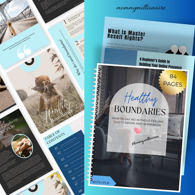 May include: A blue and white ebook cover with the title "Healthy Boundaries: How to Say No Without Feeling Guilty Ebook and Workbook" with a pink heart and the text "Mommy Millionaire". The cover features a woman sitting on a couch with her back to the viewer. The ebook has 84 pages.