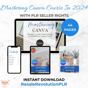 May include: A digital product mockup showing a course on mastering Canva. The course is 44 pages long and includes sections on getting started and editing basics. The course is available for instant download with private label rights.