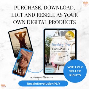 May include: A blue digital tablet with a white background showing a book cover with the title "Breaking Free From Anxiety" and the text "Ebook and Workbook". The cover features a woman with a backpack walking down a street. The tablet is surrounded by other images of the book cover and the text "With PLR Seller Rights".