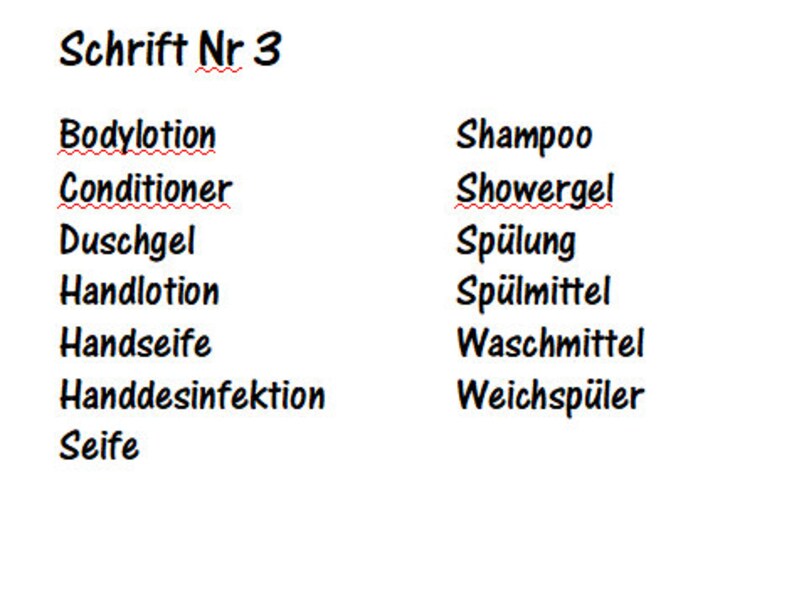 May include: A list of common household products written in German, including body lotion, conditioner, shampoo, shower gel, and more.