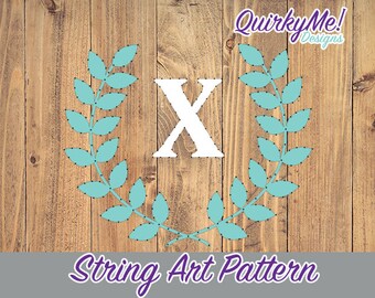 String Art Pattern - Laurel Wreath (Letter X) 10x10