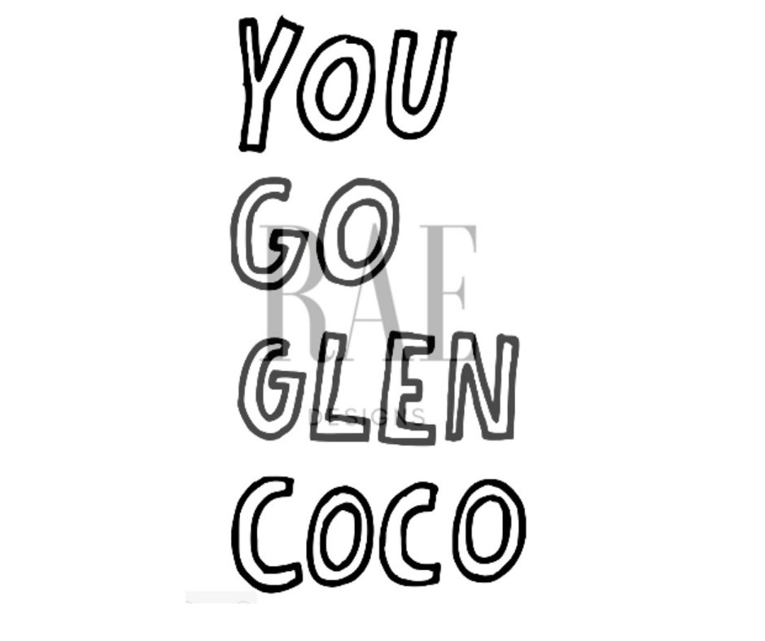 You Go Glen Coco Mean Girls Instant Download Cut File Etsy