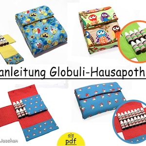May include: Four different fabric pouches with various colorful patterns, each containing small bottles of medicine. The pouches are designed to hold and organize homeopathic remedies. The text "Nähnanleitung Globuli-Hausapotheke" is visible at the top of the image.
