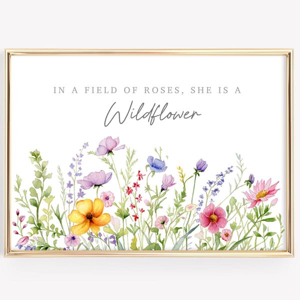 In a Field of Roses, She Is a Wildflower Watercolor Print, Girls' Room Decor, Nursery Wall Art, Vintage Floral Nursery Room Sign