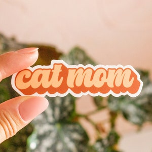 Cat Mom Sticker, Cat Lover Gift, Cat Sticker, Cat Gift, 3.25" x 1", Vinyl Sticker, Phone Sticker, Laptop Sticker, Waterproof Sticker