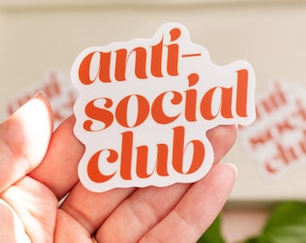 Anti Social Club Sticker, Quote Sticker, Anti Social Sticker, Laptop Sticker, Mental Health Sticker, Funny Stickers, Waterproof Stickers