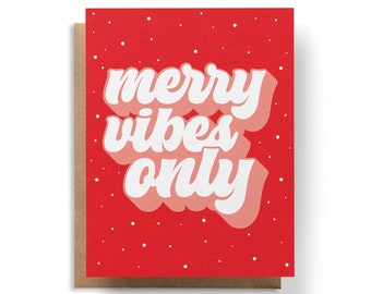 Merry Vibes Only Card, Funny Christmas Cards, Funny Holiday Card, Secret Santa Cards, Christmas Cards for Friends, Cute Christmas Cards