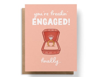 You're Freakin' Engaged Card, Bride Card, Elopement Card, Engagement Card, Funny Wedding Card, Cards for Engagement, Congratulations Card