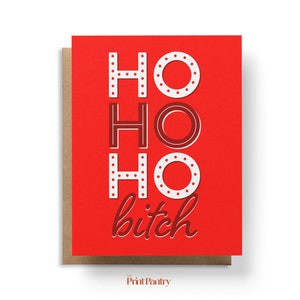 Ho Ho Ho Bitch Cartão de Natal, Cartão de Natal engraçado, Cartões de Natal para amigos, Cartão de Natal divertido, Cartão de Natal engraçado, Cartão de Papai Noel secreto