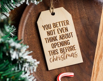 Funny Christmas Wooden Gift Tag, Funny Wooden Gift Tag, Wooden Christmas Gift Tags, Wooden Holiday Gift Tags, Do Not Open Until Christmas