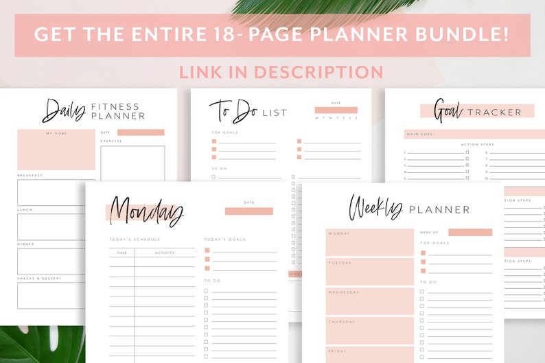 May include: A set of printable planner pages in a minimalist style with pink accents. The pages include a daily fitness planner, a to-do list, a weekly planner, and a goal tracker.