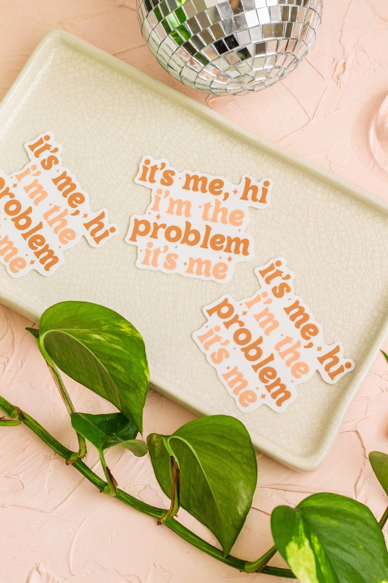 Im the Problem Sticker, Weatherproof Vinyl Sticker, Laptop Sticker image 3