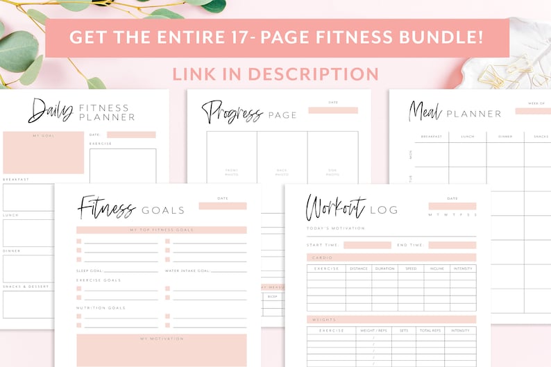 May include: A printable fitness planner bundle with 17 pages. The pages include a daily fitness planner, fitness goals, progress page, workout log, and meal planner. The pages are white with black text and pink accents.