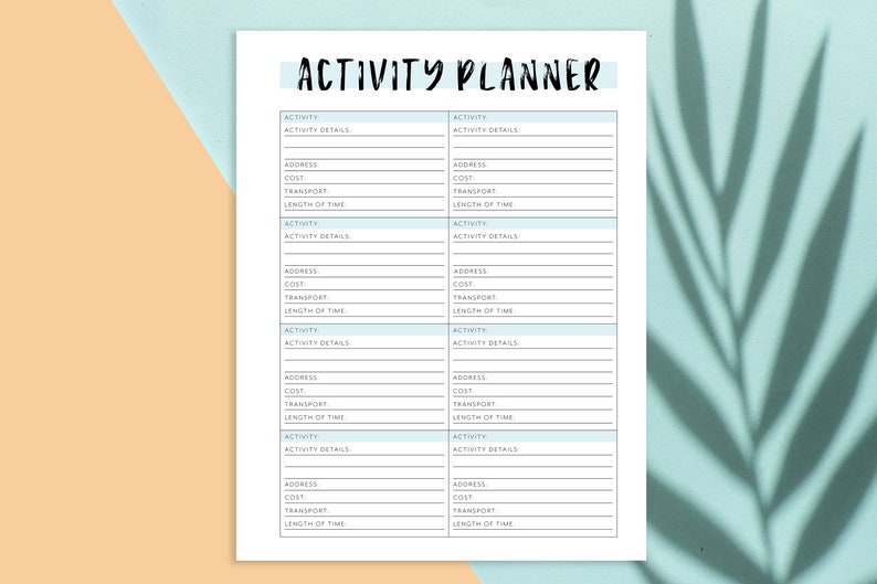 May include: A printable activity planner with a light blue and white color scheme. The planner has sections for activity, activity details, address, cost, transport, and length of time.