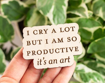 I Cry A Lot But I Am So Productive Wooden Magnet, The Tortured Poets Department Magnet, Taylor Swift Magnet, Swiftie Merch, TTPD Merch