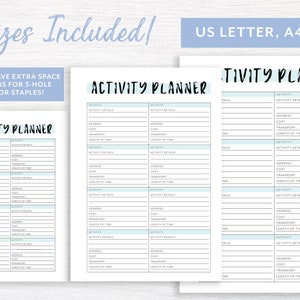May include: Printable activity planner in three sizes: US Letter, A4, and A5. The planner has sections for activity details, address, cost, transport, and length of time. The planner has a light blue and white color scheme.
