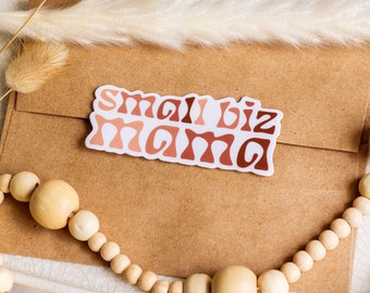 Small Biz Mama Sticker, Small Business Stickers, Small Business Gift, Vinyl Sticker, Waterproof Sticker, Laptop Sticker Water Bottle Sticker