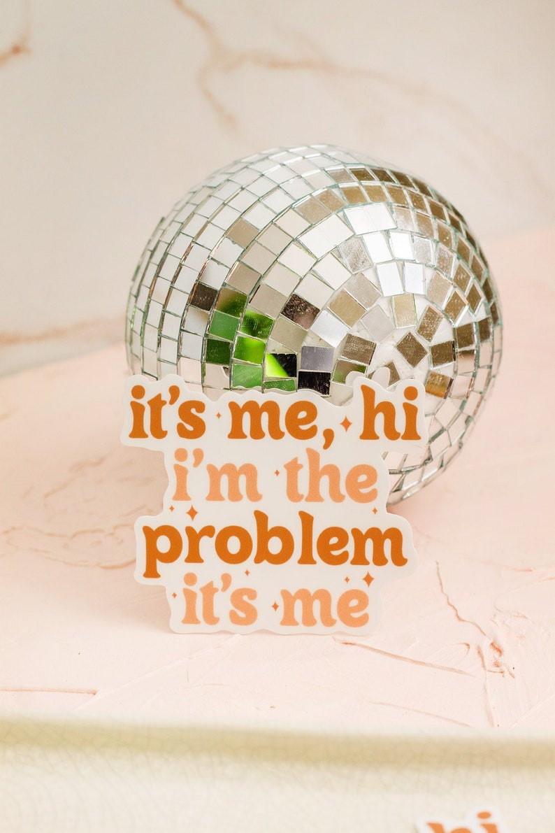 Im the Problem Sticker, Weatherproof Vinyl Sticker, Laptop Sticker image 2