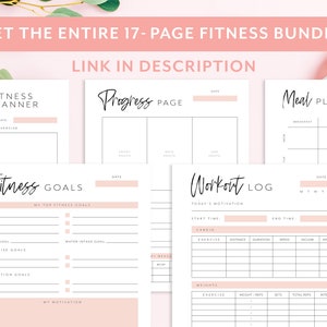 May include: A printable fitness planner bundle with 17 pages. The pages include a daily fitness planner, fitness goals, progress page, workout log, and meal planner. The pages are white with black text and pink accents.