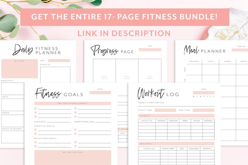 May include: A printable fitness planner bundle with 17 pages. The pages include a daily fitness planner, fitness goals, progress page, workout log, and meal planner. The pages are white with black text and pink accents.