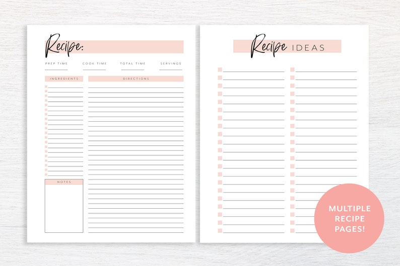 May include: Printable recipe planner with a pink header and lined pages for writing down ingredients, directions, prep time, cook time, total time, and servings. The second page is for recipe ideas with a pink header and lined pages for writing down recipe ideas.