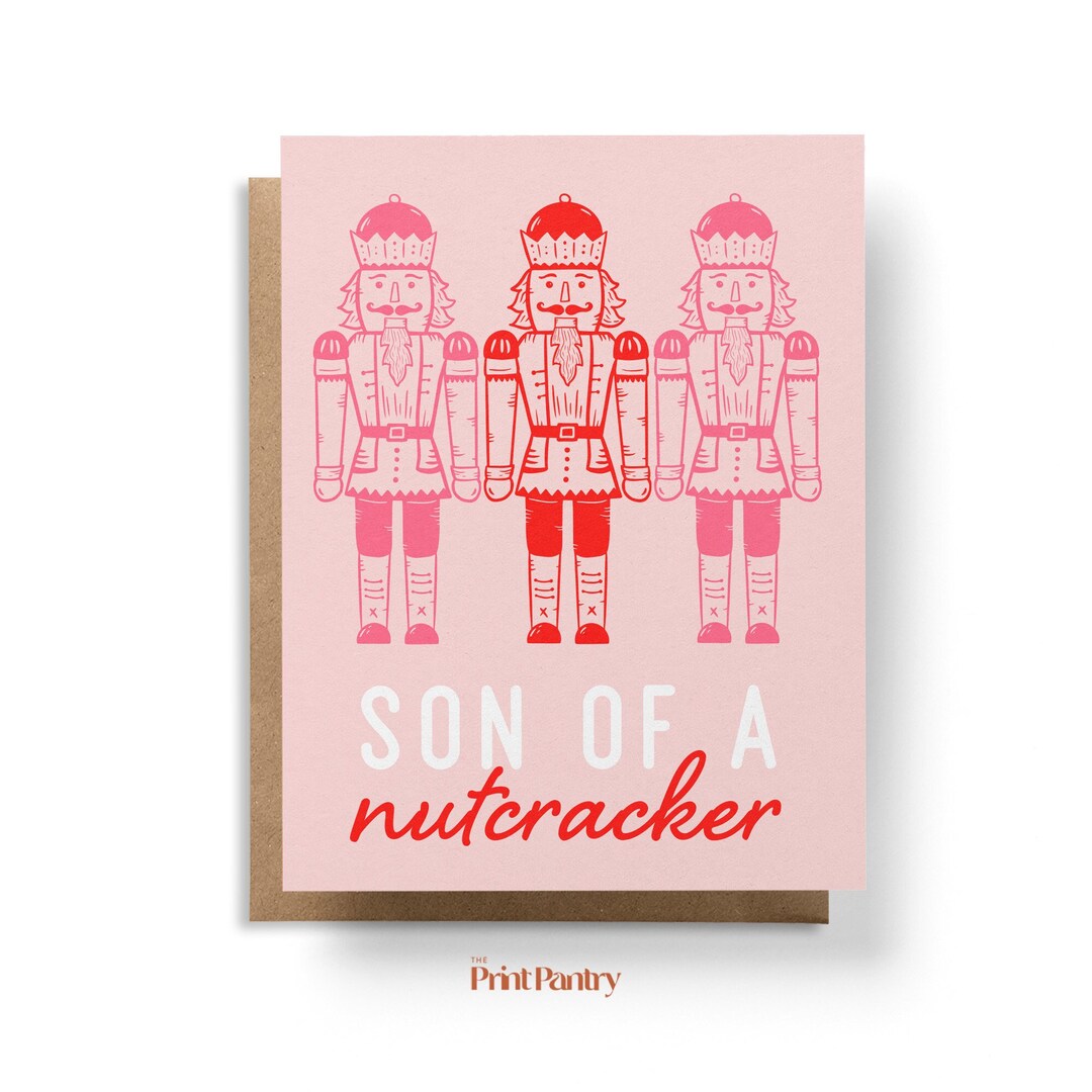 Son of a Nutcracker Christmas Card, Funny Christmas Card, Buddy the Elf