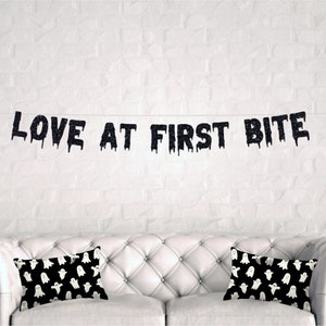 DIY Halloween Decor Banner, Love at first bite, Halloween Party Decor, Halloween Decorations, Halloween Sign, Spooky Banner