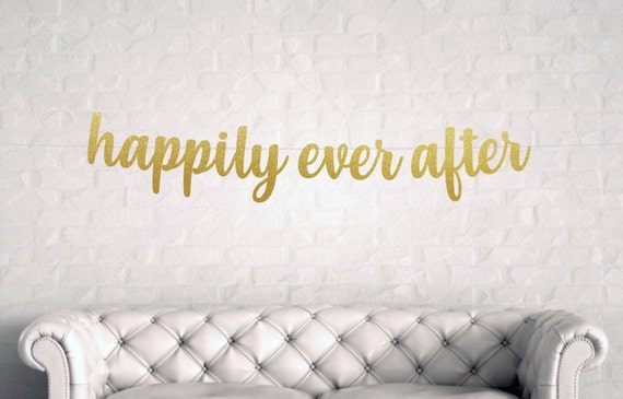 Happily Ever After Banner, Block Letters - Wedding Banner, Engagement Party  Decoration, Bridal Shower, Wedding Decor - Custom Paper Props