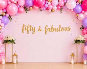 50 and Fabulous Banner, 50th Birthday Party Decorations, Gold 50th Birthday Decor, Gold Happy 50th Birthday Sign, Glitter Banner