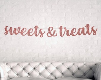 Glitter Dessert Table Banner: Sweets & Treats, Party Decor