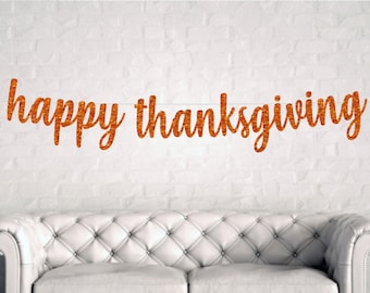 Happy Thanksgiving Banner, Fall Banner, Thanksgiving Decorations, Thanksgiving Decor, Custom Banner, Happy Thanksgiving Decor