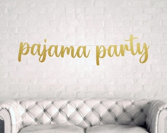 Glitter Pajama Party Banner: Sleepover Decor