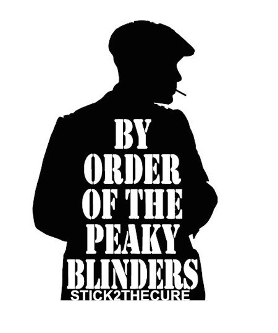 By Order of the Peaky Blinders - Etsy