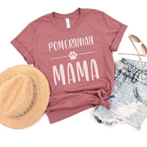 Pomeranian Mama Shirt, Pomeranian Mom Shirt, Dog Mom Gift, Dog Mom tshirt