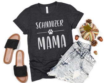 Schnauzer Mama Shirt, Schnauzer Mom Shirt, Dog Mom Gift, Dog Mom tshirt