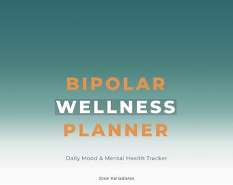 Bipolar Wellness Planner | 10-Week Mood Tracker | Mental Health Journal | Therapy Tool for Bipolar Disorder | Printed Book