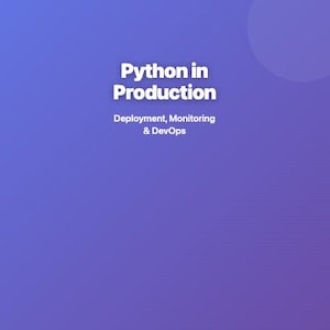 May include: A book cover with a gradient purple background. The title "Python in Production" is in white, bold text. Below, smaller text reads "Deployment, Monitoring & DevOps." The author's name is Finn Wolkenstein.