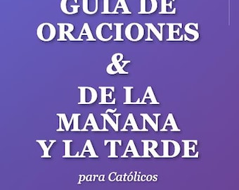 Guía de Oraciones Católicas Mañana y Tarde en Español | Devocionario PDF | Oraciones Católicas Tradicionales | Descarga