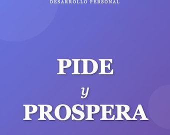 Pide y Prospera Ebook PDF | Negociación Español | Guía Aumentos y Relaciones | Desarrollo Personal | 81 Páginas