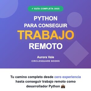 May include: A promotional graphic with a purple gradient background. The text reads "PYTHON PARA CONSEGUIR TRABAJO REMOTO" in yellow and white. Additional text includes "Aurora Vale" and details about remote Python developer jobs.
