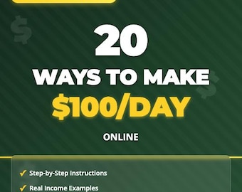 20 Ways to Make 100 Per Day Online | Work From Home Ebook | Make Money Online Guide | Side Hustle Ideas Digital Download