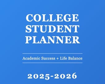 COLLEGE STUDENT PLANNER 2025-2026 | Printable Student Planner | Digital College Planner | Budget Tracker | Study Schedule | Semester Planner