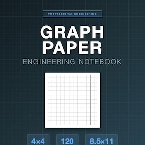 May include: A dark blue graph paper engineering notebook with the text "GRAPH PAPER ENGINEERING NOTEBOOK". Features include a 4x4 quad grid, 120 pages, and measures 8.5 x 11 inches. Includes bold lines, a technical precision grid, and is CAD sketch compatible.