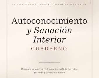 Cuaderno de Autoconocimiento PDF | Diario de Sanación Interior | Cuaderno de Trabajo Imprimible | Ejercicios de Crecimiento Personal