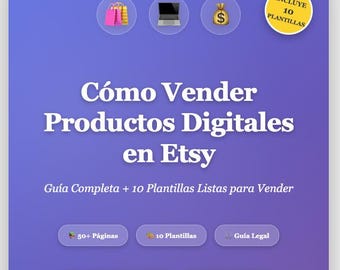 Cómo Vender en Etsy | Guía Productos Digitales + 10 Plantillas | Negocio Digital | eBook PDF | Descarga Instantánea